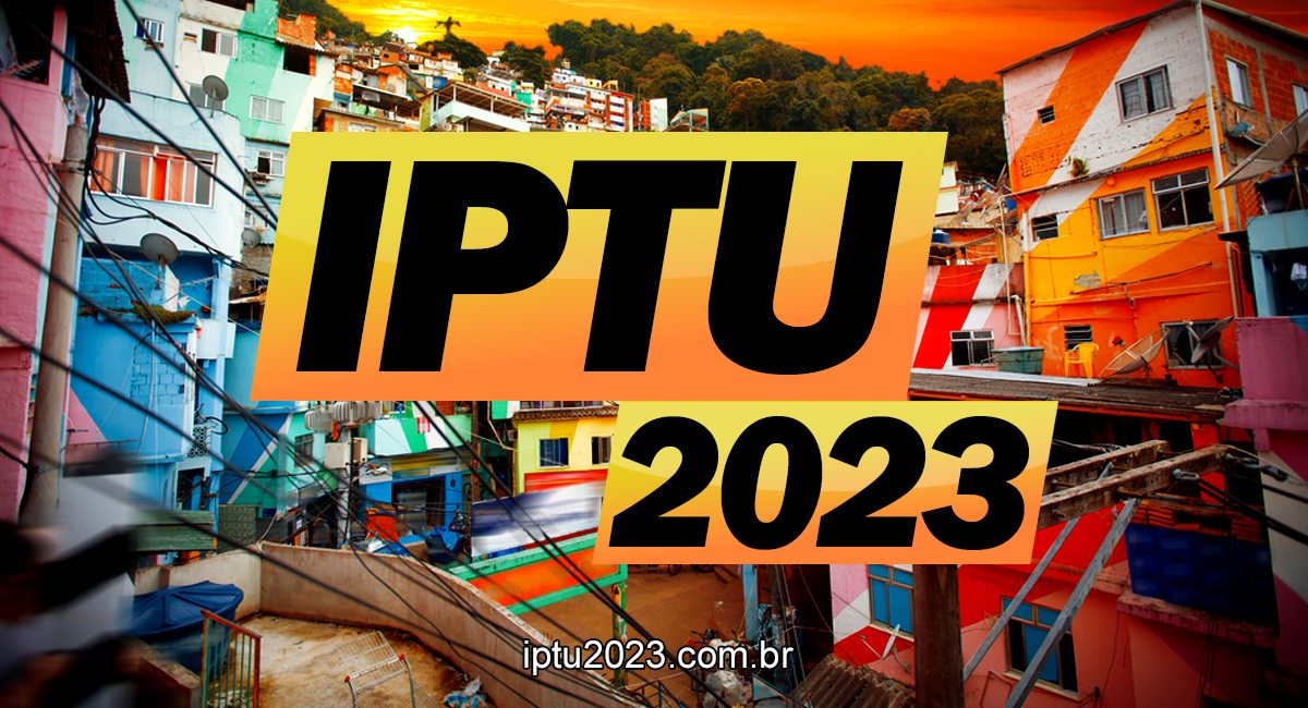 IPTU 2023: Consulta, Valor, Guia de Pagamento e Emitir 2ª Via